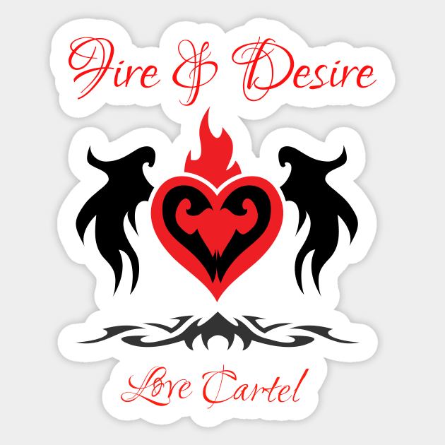 Fire & Desire - Love Cartel Sticker by black8elise